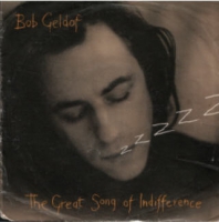 Bob Geldof - The great song of indifference