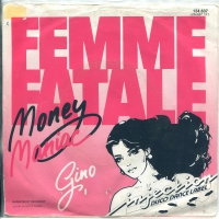Femme Fatale - Money maniac