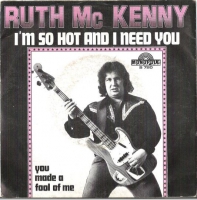 Ruth McKenny - I'm so hot and I need you
