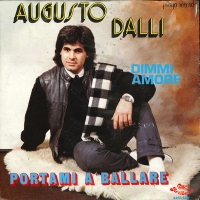 Augusto Dalli - Portami a ballare