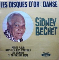 Sidney Bechet – Les Disques D'or De La Danse
