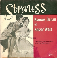 Strauss Symphonie Orkest Van Bern o.l.v. Otto Ackermann – Blauwe Donau En Keizer Wals