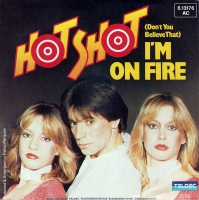 Hot Shot - I'm on fire
