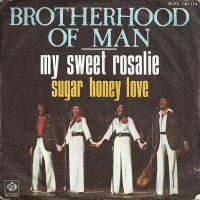 Brotherhood of man - My sweet rosalie