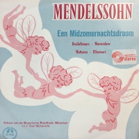 De Bayerische Rundfunk, München, Carl Schuricht - Mendelssohn – Een Midzomernachtsdroom