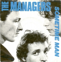 The Managers - Sometime man