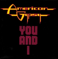American Gypsy - You and I
