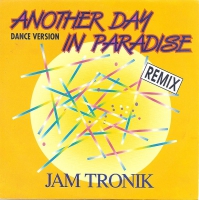 Jam Tronik - Another day in paradise