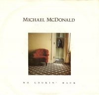Michael McDonald - No lookin' back