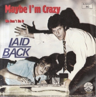 Laid Back - Maybe I'm crazy