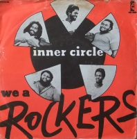 Inner Circle - We a rockers