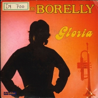 Jean Claude Borelly - Gloria