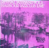 Revival Jassband – Vol. 2 : Harbour Jazzclub "Live"