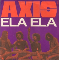 Axis - Ela ela