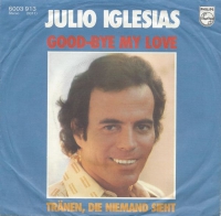 Julio Iglesias - Good-bye my love