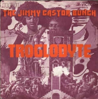 The Jimmy Castor Bunch - Troglodyte