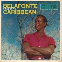 Harry Belafonte – Belafonte Sings Of The Caribbean