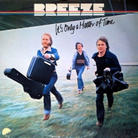 Breeze - It's only a matter of time