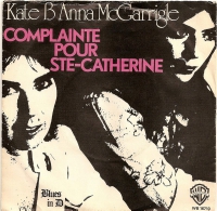 Kate & Anna McGarrigle - Complainte pour ste-catherine