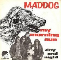 Maddog - My morning sun