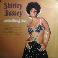 Shirley Bassey – Something else