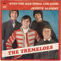 The Tremeloes - Even the bad times are good