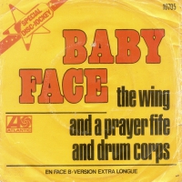 The Wing And A Prayer Fife And Drum Corps – Baby Face