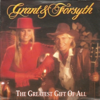 Grant & Forsyth - The greatest gift of all