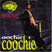 MC Brains - Oochie coochie