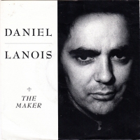Daniel Lanois - The maker