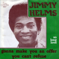 Jimmy Helms - Gonna make you an offer you can't refuse