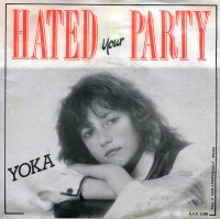 Yoka - Hated your party