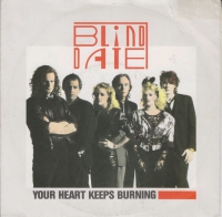 Blind Date - Your heart keeps burning