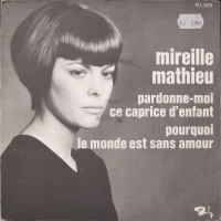 Mireille Mathieu - Pardonne-moi ce caprice d'enfant