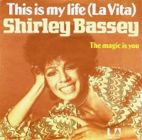 Shirley Bassey - This is My Life