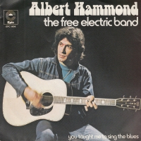 Albert Hammond - The free electric band