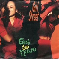 Girl Street - Got to have