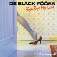 De Black Foos - Bye bye my love