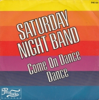 Saturday Night Band - Come on dance dance