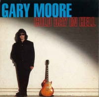 Gary Moore - Cold day in hell