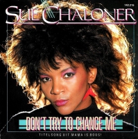 Sue Chaloner - Don't try to change me
