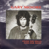 Gary Moore - Over the hills and far away