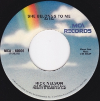 Rick Nelson And The Stone Canyon Band – She Belongs To Me