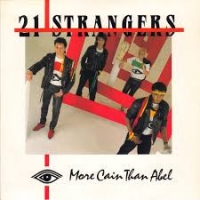 21 Strangers - More Cain than Abel