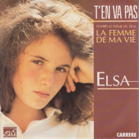Elsa - T'en va pas