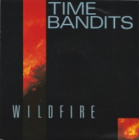 Time Bandits - Wildfire