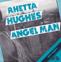 Rhetta Hughes - Angel man