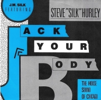 Steve "Silk" Hurley - Jack your body