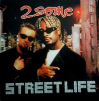 2 Some -Streetlife