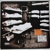 Black Attack – Bang Bang (2 Shots In The Head!)